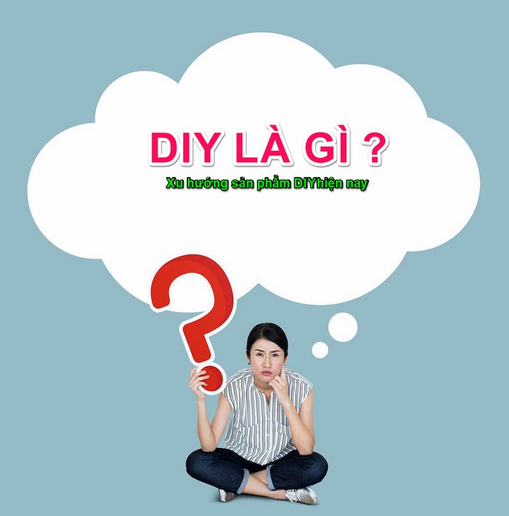 DIY là gì DIY là gì