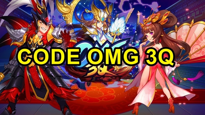 Gift Code Omg 3Q Danh sách 20 mã Gift Code Omg 3Q