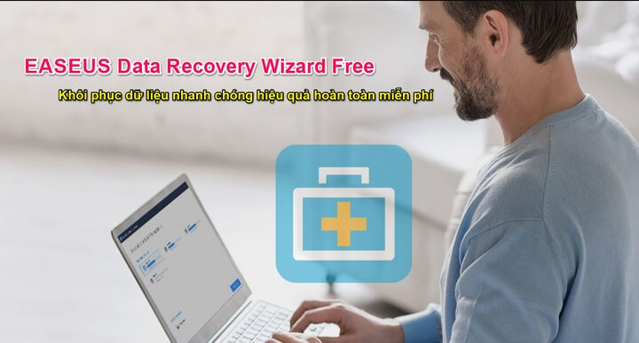 EASEUS Data Recovery Wizard Free - Khôi phục dữ liệu bị xóa mạnh mẽ EASEUS Data Recovery Wizard Free - Khôi phục dữ liệu bị xóa mạnh mẽ