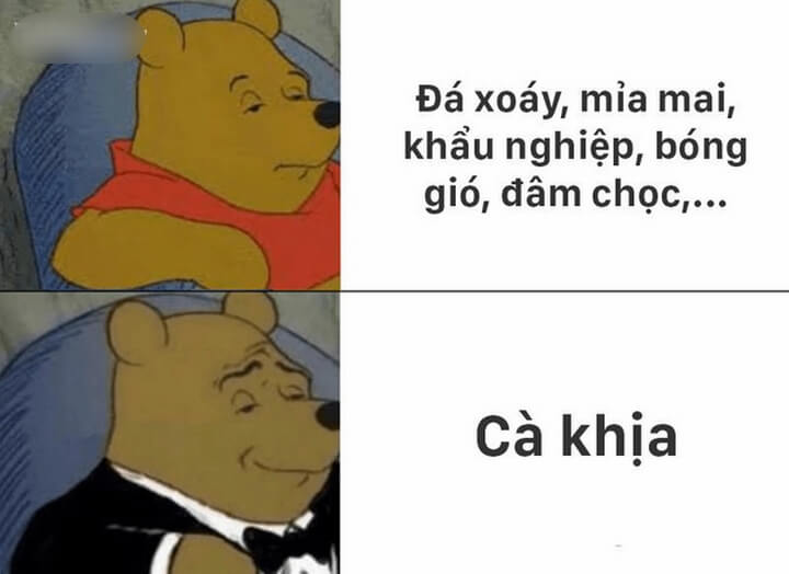 Sang như anh cà khịa Sang như anh cà khịa