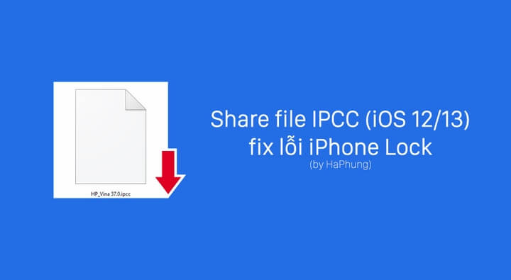 Cách dùng file IPCC fix lỗi iPhone Lock cho iOS 12 và iOS 13 Cách dùng file IPCC fix lỗi iPhone Lock cho iOS 12 và iOS 13