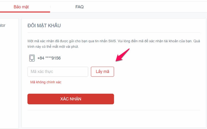 Lấy mã xác thực qua số điện thoại đã đăng ký Lấy mã xác thực qua số điện thoại đã đăng ký
